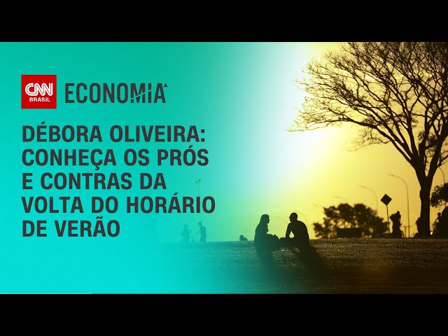 Débora Oliveira: Conheça os prós e contras da volta do horário de verão | CNN NOVO DIA