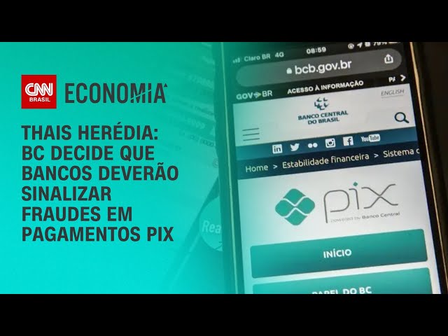 Thais Herédia: BC decide que bancos deverão sinalizar fraudes em pagamentos Pix | CNN PRIME TIME