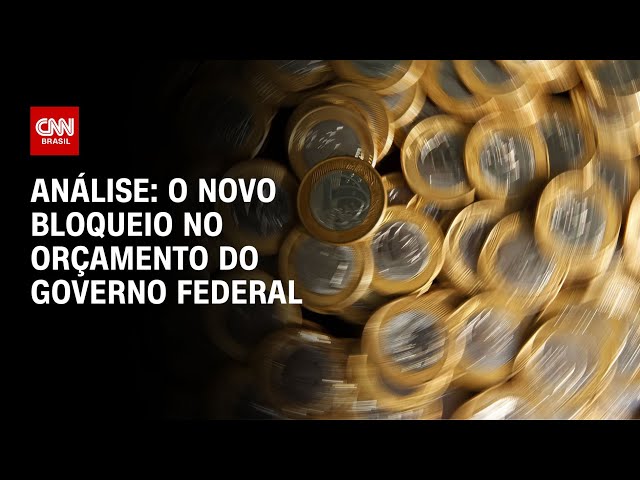 Análise: O novo bloqueio no orçamento do governo federal | WW