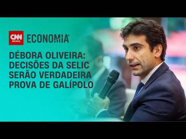 Débora Oliveira: Decisões da Selic serão verdadeira prova de Galípolo | CNN NOVO DIA