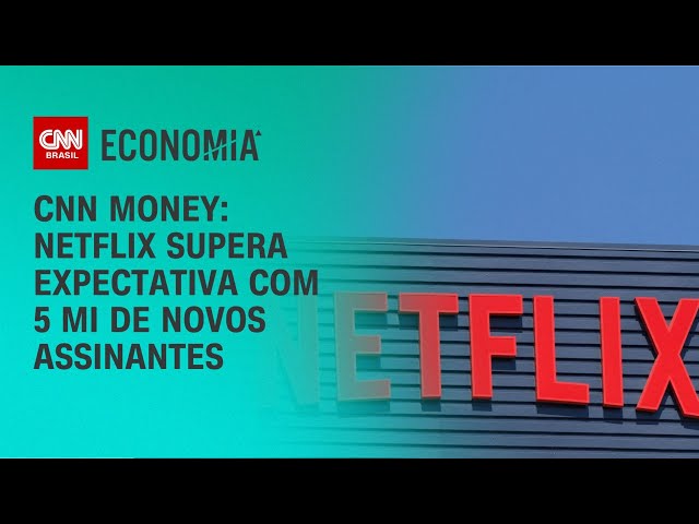 CNN Money: Netflix supera expectativa com 5 mi de novos assinantes | CNN NOVO DIA