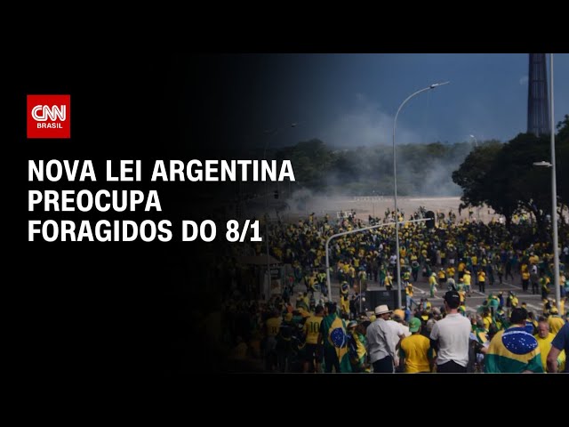 Nova lei Argentina preocupa foragidos do 8/1 | BASTIDORES CNN