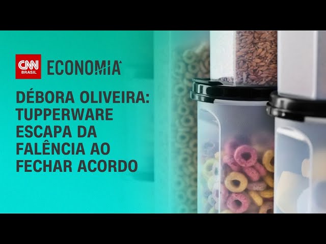 Débora Oliveira: Tupperware escapa da falência ao fechar acordo | CNN NOVO DIA