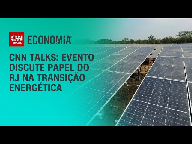 CNN Talks: Evento discute papel do RJ na transição energética | CNN PRIME TIME