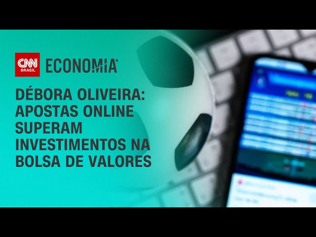 Débora Oliveira: Apostas online superam investimentos na bolsa de valores | LIVE CNN