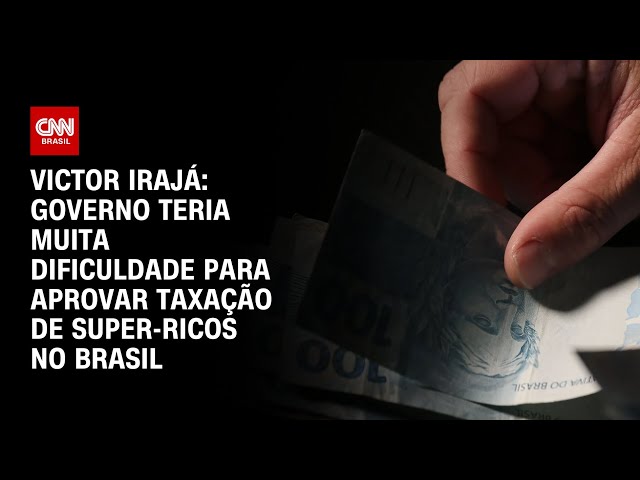 Victor Irajá: Governo teria muita dificuldade para aprovar taxação de super-ricos no Brasil | ARENA