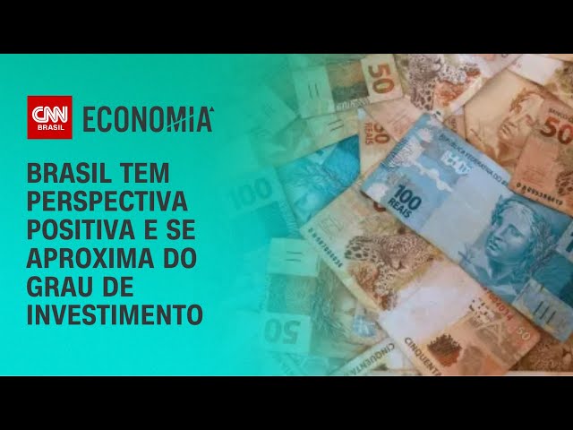 Brasil tem perspectiva positiva e se aproxima do grau de investimento | LIVE CNN