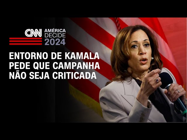 Entorno de Kamala pede que campanha não seja criticada | CNN 360