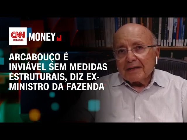 Arcabouço é inviável sem medidas estruturais, diz ex-ministro da Fazenda | Money News