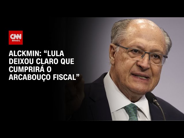 Alckmin: “Lula deixou claro que cumprirá o arcabouço fiscal” | BASTIDORES CNN