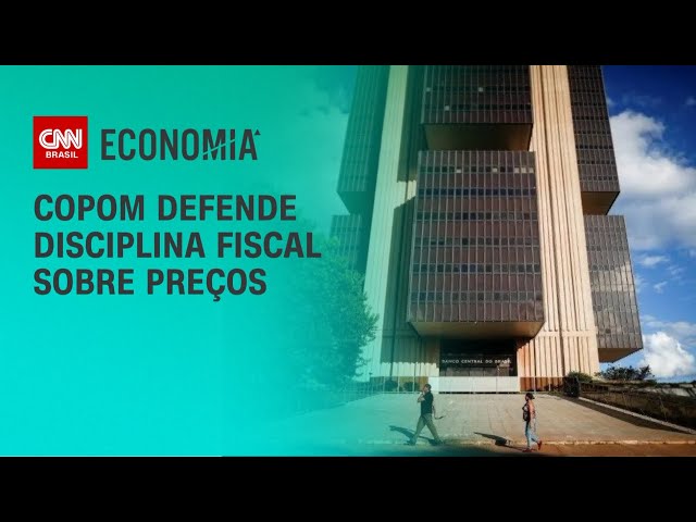 Copom defende disciplina fiscal sobre preços | CNN 360º