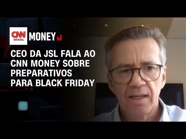 CEO da JSL (JSLG3) fala ao CNN MONEY sobre preparativos para Black Friday | ABERTURA DE MERCADO