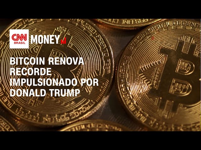 Bitcoin renova recorde impulsionado por Donald Trump | Money News