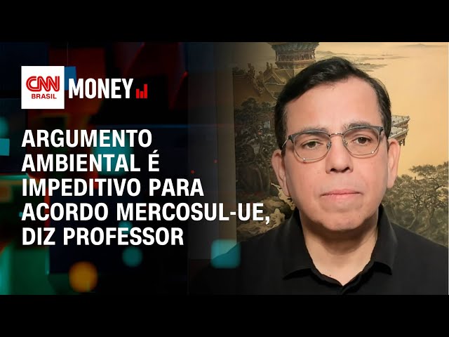 Argumento ambiental é impeditivo para acordo Mercosul-UE, diz professor | Morning Call