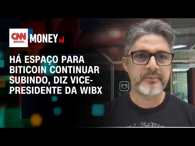 Há espaço para Biticoin continuar subindo, diz vice-presidente da Wibx | Money News