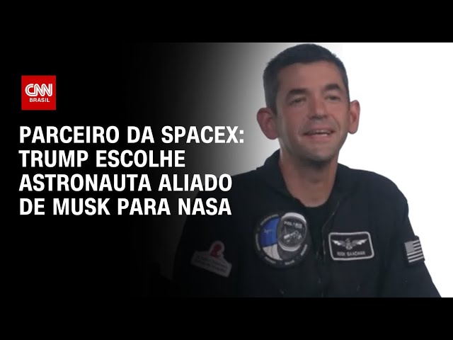 Parceiro da SpaceX: Trump escolhe astronauta aliado de Musk para Nasa | CNN PRIME TIME