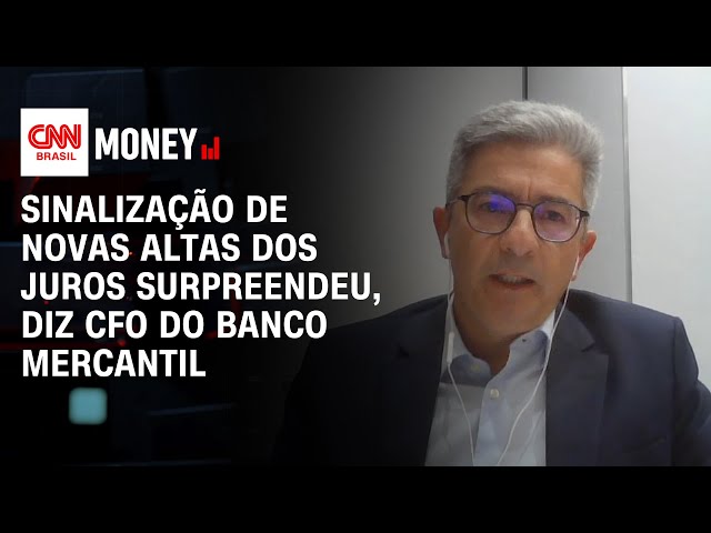 Sinalização de novas altas dos juros surpreendeu, diz CFO do Banco Mercantil | Fechamento de Mercado