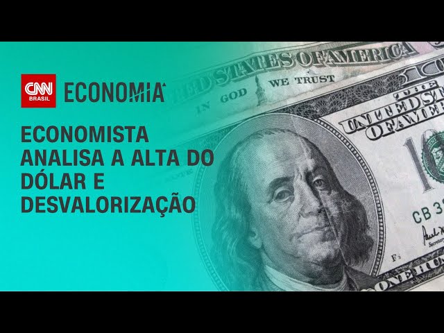 Economista analisa a alta do dólar e desvalorização  | CNN NOVO DIA