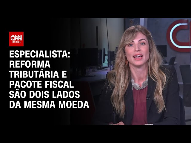 Especialista: Reforma tributária e pacote fiscal são dois lados da mesma moeda | WW