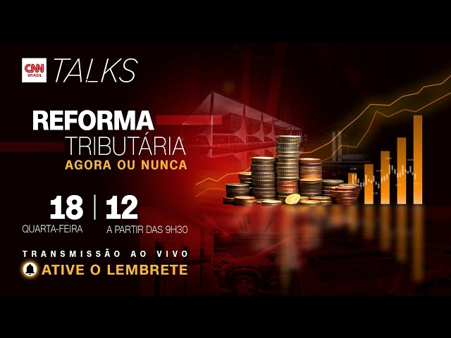 Reforma Tributária: agora ou nunca | CNN Talks