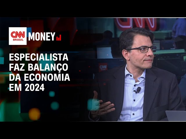 Especialista faz balanço da economia em 2024 | Abertura de Mercado