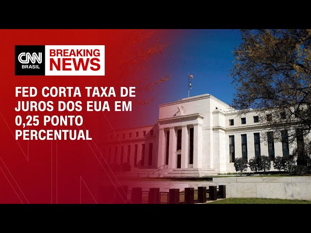 Fed corta de juros dos EUA em 0,25 ponto percentual | CNN 360º