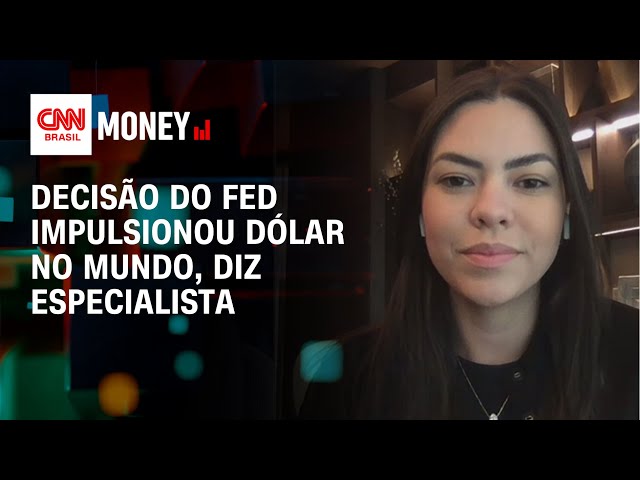 Decisão do Fed impulsionou dólar no mundo, diz especialista | Money News