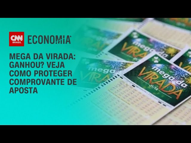 Mega da Virada: veja como proteger comprovante de aposta | AGORA CNN