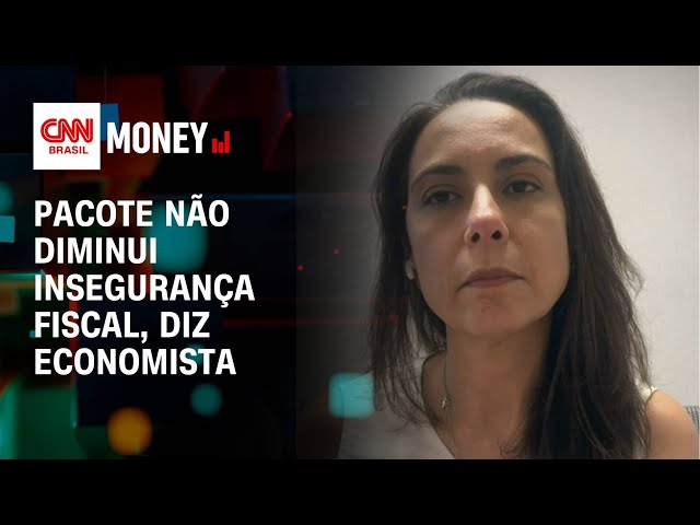 Pacote não diminui insegurança fiscal, diz economista | Money News