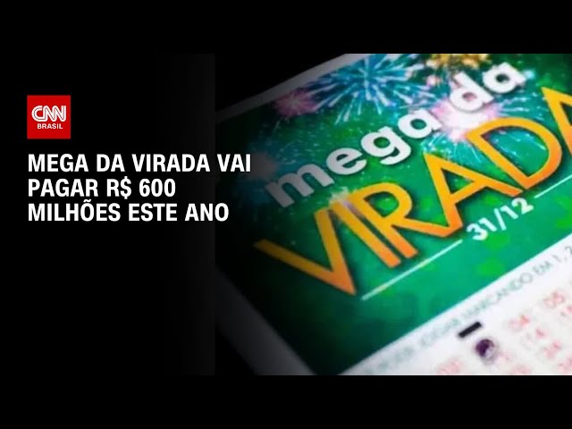 Mega da virada vai pagar R$ 600 milhões este ano | LIVE CNN