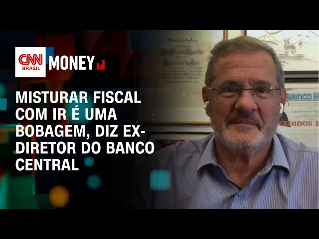 Misturar fiscal com IR é uma bobagem, diz ex-diretor do BC | Fechamento de Mercado