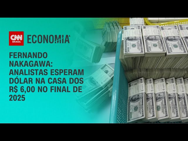 Fernando Nakagawa: Analistas esperam dólar na casa dos R$ 6,00 no final de 2025 | BASTIDORES CNN