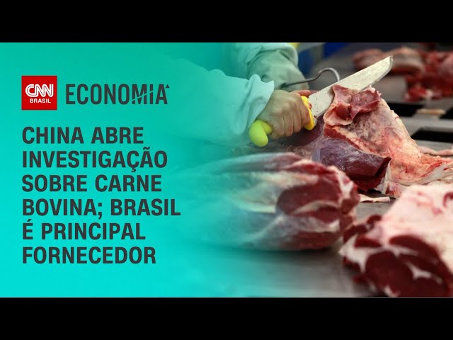 China abre investigação sobre carne bovina; Brasil é principal fornecedor | CNN 360°