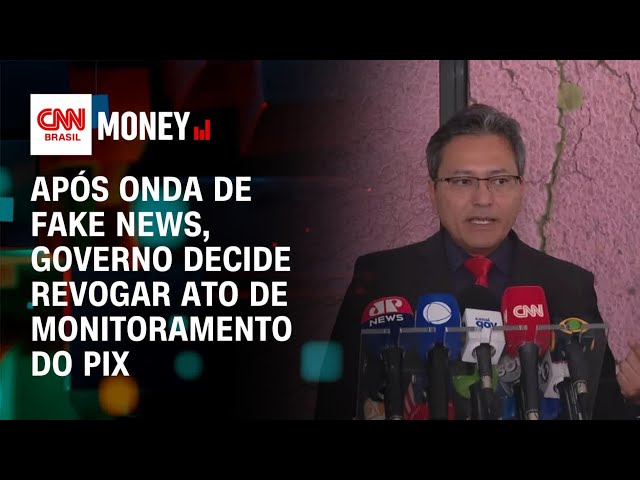 Após onda de fake news, governo decide revogar ato de monitoramento do Pix | Money News