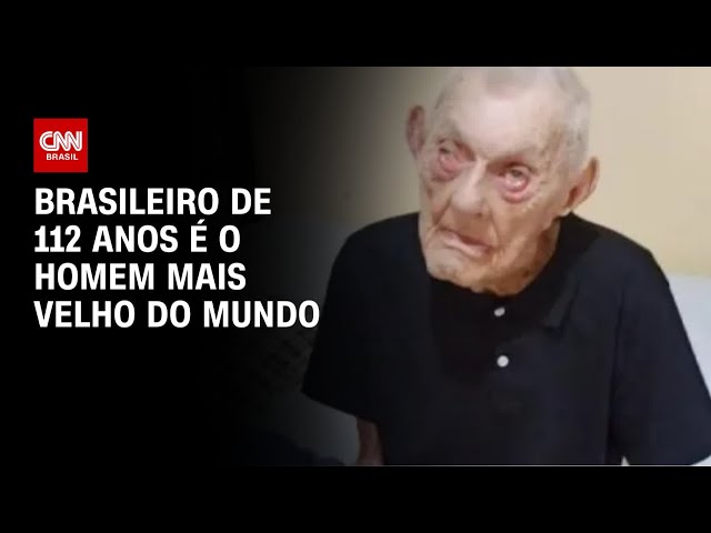 Brasileiro de 112 anos é o homem mais velho do mundo | CNN PRIME TIME