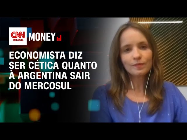 Economista diz ser cética quanto à Argentina sair do Mercosul | Money News