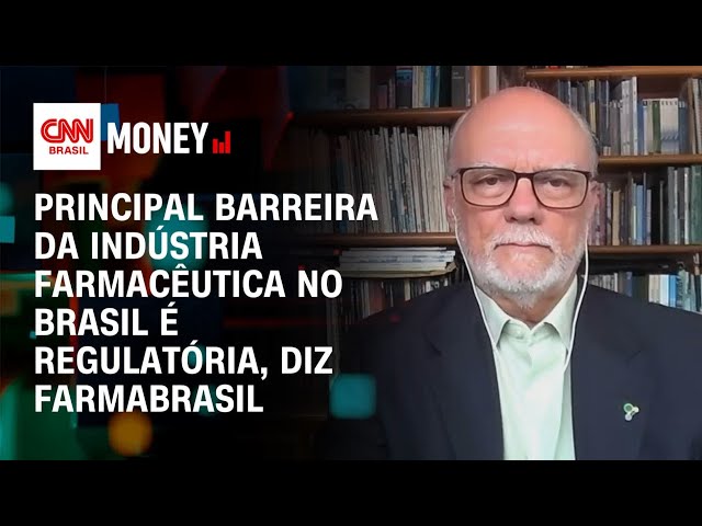 Principal barreira da indústria farmacêutica no Brasil é regulatória, diz FarmaBrasil | Money News