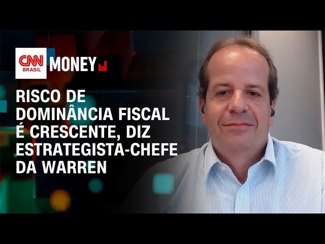 Risco de dominância fiscal é crescente, diz estrategista-chefe da Warren | Money News