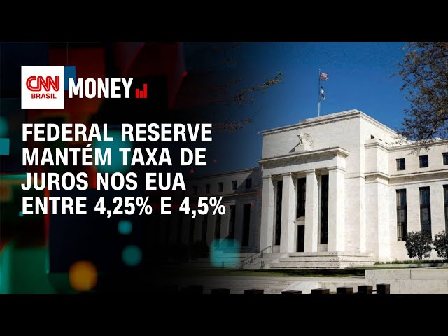 Federal Reserve mantém juros inalterados nos EUA | Breaking News