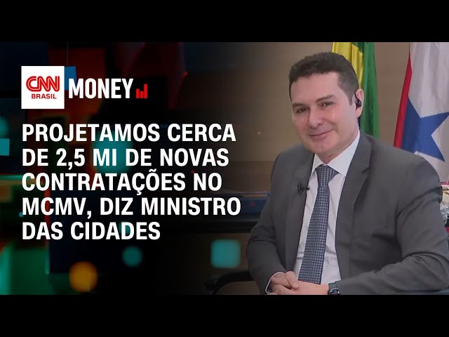 Projetamos cerca de 2,5 mi de novas contratações no MCMV, diz ministro das Cidades | Money News