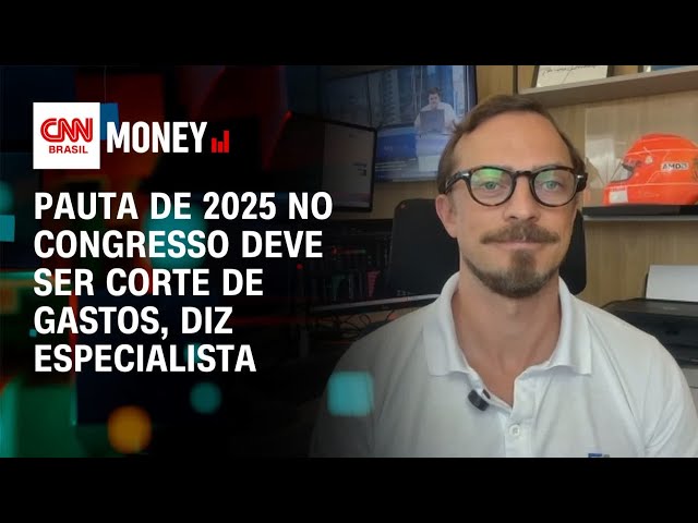 Pauta de 2025 no Congresso deve ser corte de gastos, diz especialista | Money News