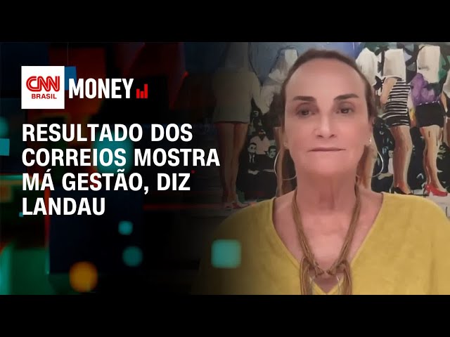 Resultado dos Correios mostra má gestão, diz Landau| Money News