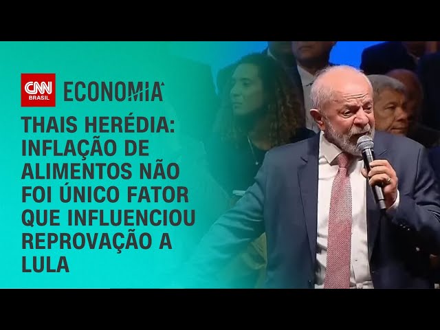 Herédia: Inflação de alimentos não foi único fator que influenciou reprovação a Lula |CNN PRIME TIME