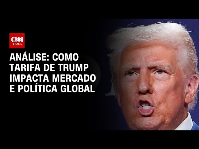 Análise: Como tarifa de Trump impacta mercado e política global | CNN NOVO DIA