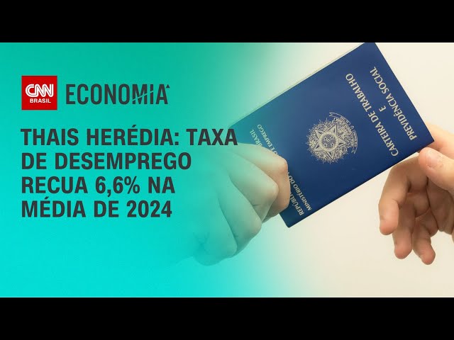 Thais Herédia: Taxa de desemprego recua 6,6% na média de 2024 | CNN PRIME TIME