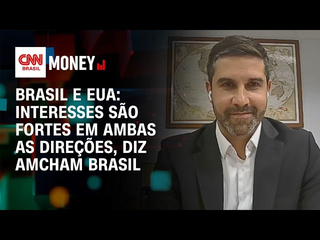 Brasil e EUA: interesses são fortes em ambas as direções, diz Amcham Brasil | Fechamento de Mercado