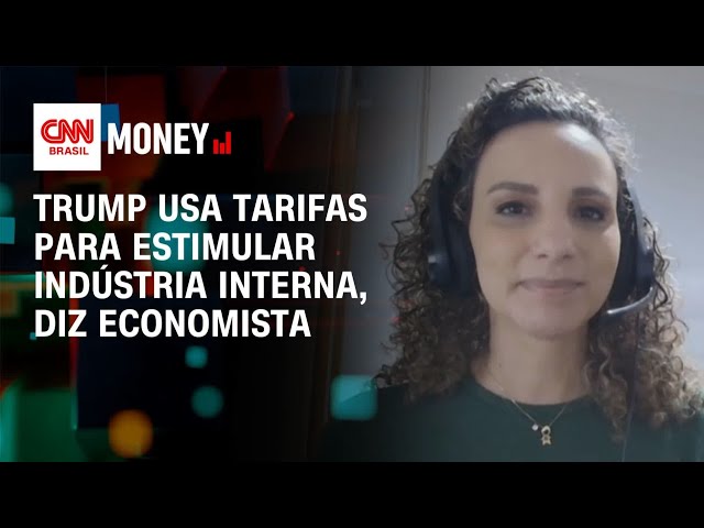 Trump usa tarifas para estimular indústria interna, diz economista | Abertura de Mercado