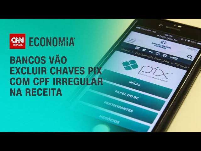 Pix: bancos vão excluir chaves de CPF e CNPJ irregulares na Receita | LIVE CNN