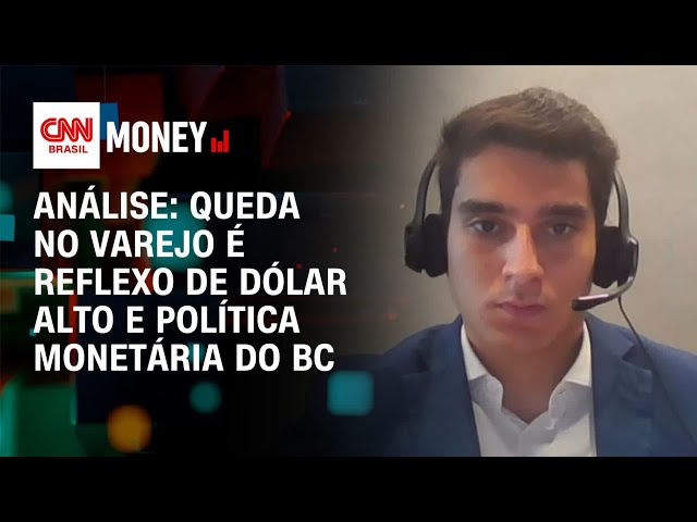 Análise: queda no varejo é reflexo de dólar alto e política monetária do BC | Abertura de Mercado