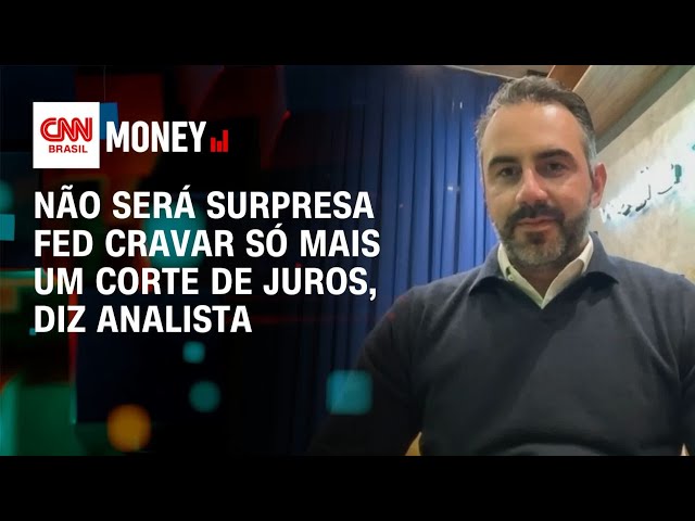 Não será surpresa Fed cravar só mais um corte de juros, diz analista | Money News